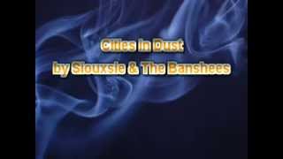 Siouxsie & The Banshees - Cities in Dust [Karaoke]