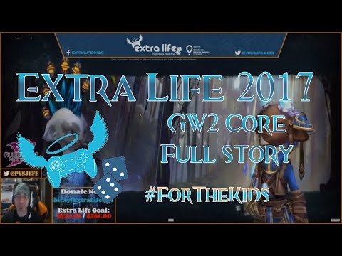 Extra Life 2017 - GW2 Story