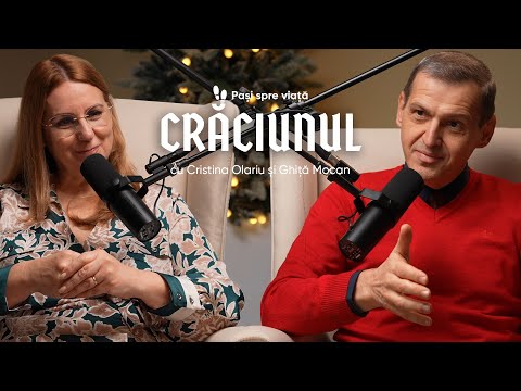 Teologia Crăciunului - Ghiță Mocan | Pași spre viață