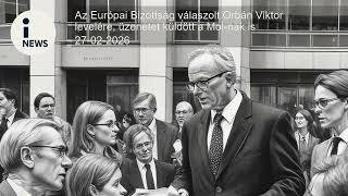 Az Európai Bizottság válaszolt Orbán Viktor levelére, üzenetet küldött a Mol-nak is