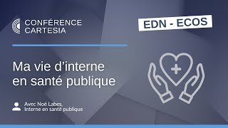 Ma vie d'interne en santé publique