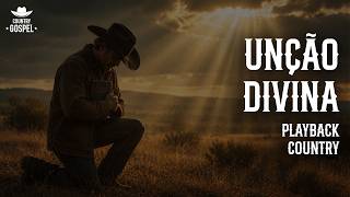 UNÇÃO DIVINA | PLAYBACK COUNTRY
