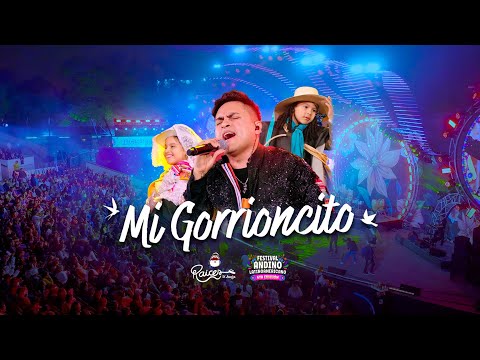 Mi Gorrioncito - Raíces D' Jauja, | EN VIVO | Festival Andino Latinoamericano 6.ª Edición -Lima