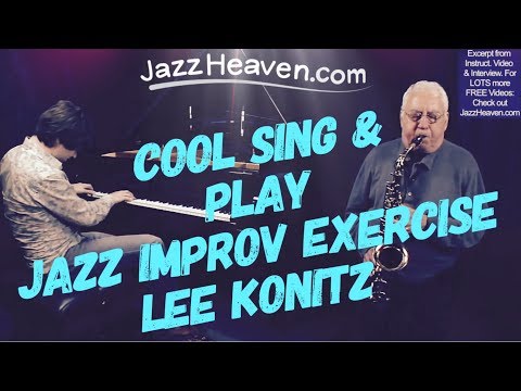 Jazz Improvisation Lesson *Lee Konitz* Cool Sing & Play Exercise JazzHeaven.com