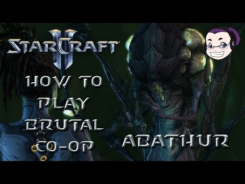 Starcraft 2 Brutal Co-Op Commanders - How to Play: Abathur