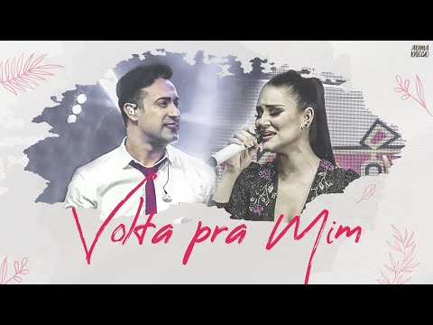 VOLTA PRA MIM - Diego Rafael, Adma Andrade | #PraSempreLimão3