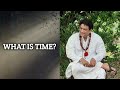 What Is Time Creations समय क्या है