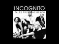Incognito - Silence Of The Mind