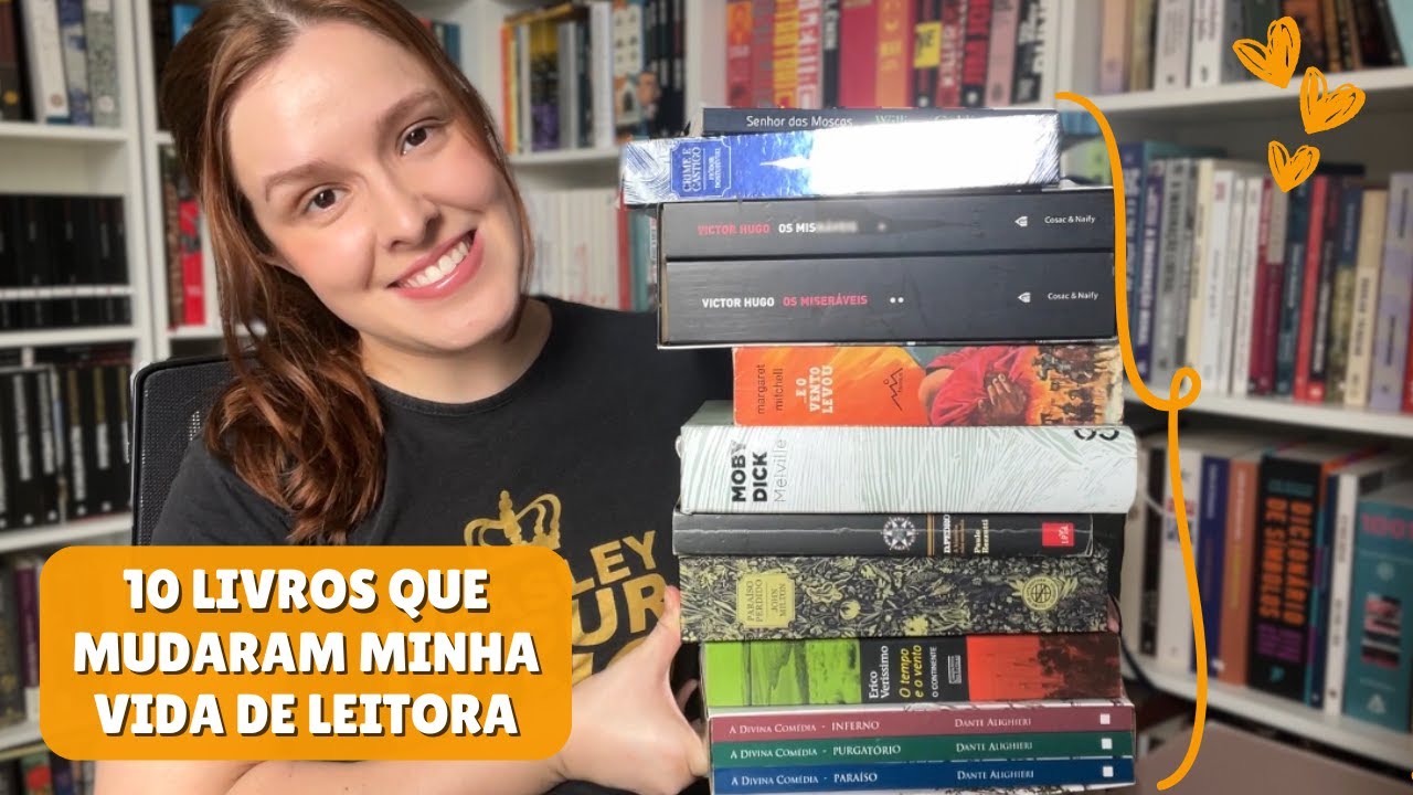 10 livros que mudaram a minha vida de leitora