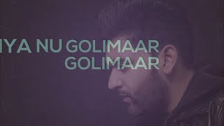 Golimaar - Guru Randhawa WhatsApp status