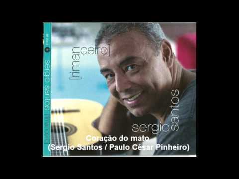 Coração Do Mato - Sérgio Santos