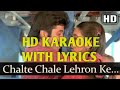 Chalte Chale Lehron Ke Saath HD KARAOKE WITH LYRICS BY AAKASH