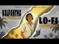 Kalpantha Kalatholam Lofi Cover Mix Relaxing Malayalam Lofi Beats Reelist