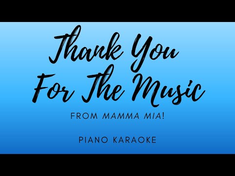 Thank You For The Music - from Mamma Mia! - Piano Karaoke