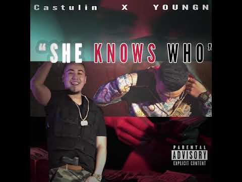 Castulin Feat.Youngn - She Knows Who (Official Music Video)