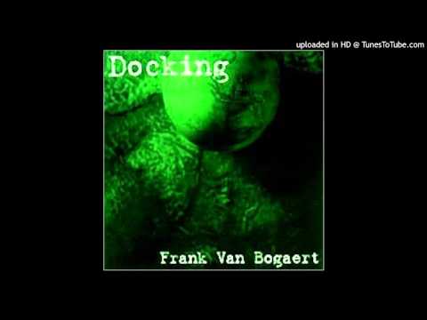 Frank van Bogaert -  A State of Mind