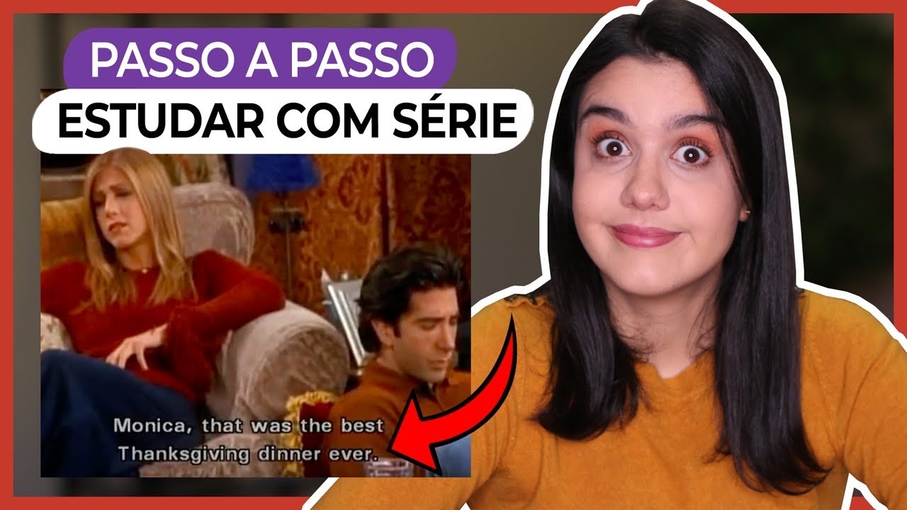 COMO ESTUDAR INGLÊS COM SÉRIES (Passo a passo)