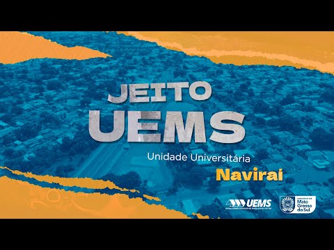 Jeito UEMS: Unidade Universitária de Naviraí