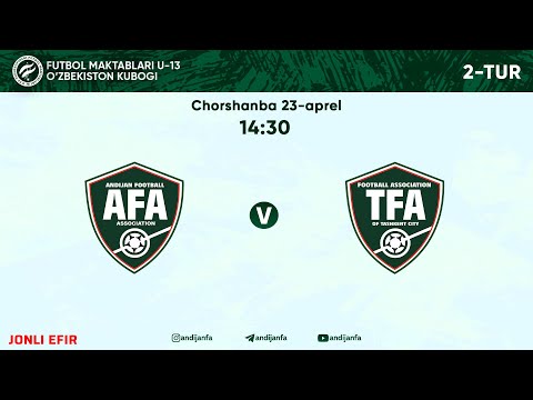 ANDIJON va TOSHKENT SH | Futbol maktablar O'zbekiston kubogi U-13 | JONLI EFIR