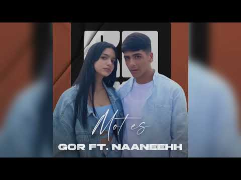 Gor ft. Naaneehh - Mot es