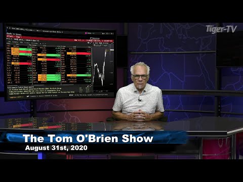 August 31st Tom O'Brien Show on TFNN - 2020