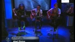 AVENTURA - ABEL PINTOS unplugged