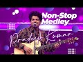 Non-Stop Medley of Pradeep Kumar | Pradeep Kumar Hits | Goosebumps Moment ❤️🔥 DEFAULT Thumbnail