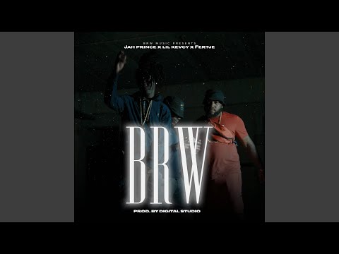 BRW (feat. Jah Prince & Fertje)