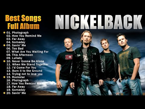 Best Songs Nickelback Full Album 2023 - Nickelback Greatest Hits Collections Of All Time