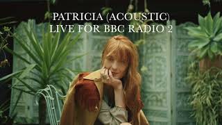 Patricia [Acoustic] - Florence + the Machine