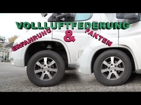 Wohnmobil mit VOLLLUFTFEDERUNG - lohnenswert?