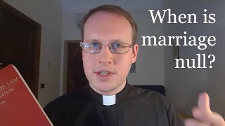 When is Marriage Null? Part 1: Introduction