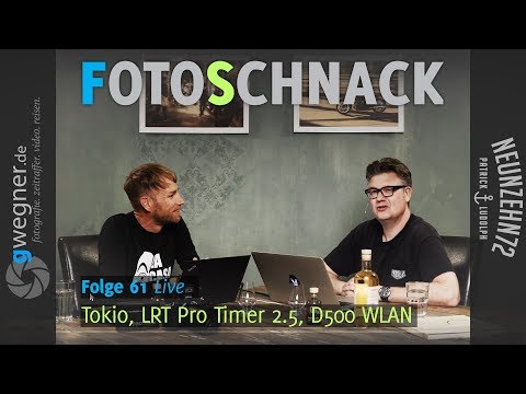 Fotoschnack 61 - Tokio, LRT Pro Timer 2.5, Nikon öffnet D500 WLAN