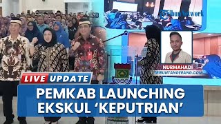 Dalam Perayaan Hari Kartini 2025, Pemkab Tangerang Rilis Ekskul Keputrian di Tingkat Sekolah Dasar