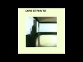 Dire Straits - Water Of Love  ~ Dire Straits Album  (Remastered) HQ Audio