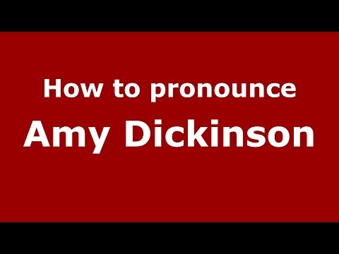 How to pronounce Amy Dickinson (American English/US)  - PronounceNames.com