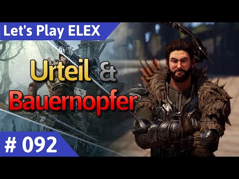 ELEX deutsch Teil 92 - Urteil und Bauernopfer Let's Play