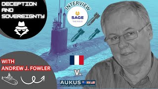 Deception & Sovereignty | The Failure of the French Submarine Bid