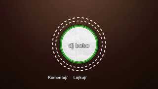 Intro dla dj bobo