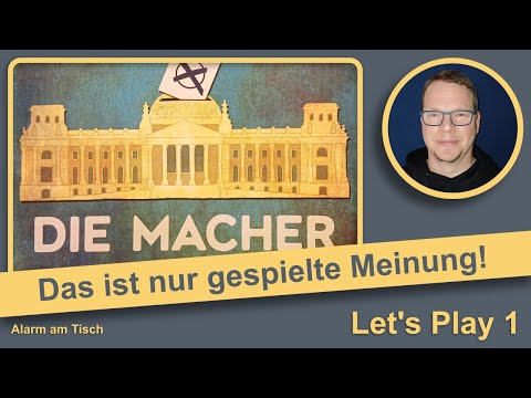 Session of Die Macher Part 1