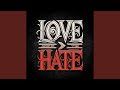 Love ᐳ Hate