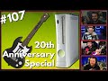 Gibson SG And Xbox 360 20th Anniversary Special Lore Hero Podcast Ep 107