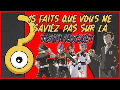 15 Faits Que Vous Ne Saviez Pas - La Team Rocket