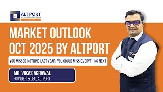 Market Outlook October 2025 | Explained by Vikas Agrawal.