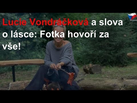 Lucie Vondráčková se vyfotila se svou láskou