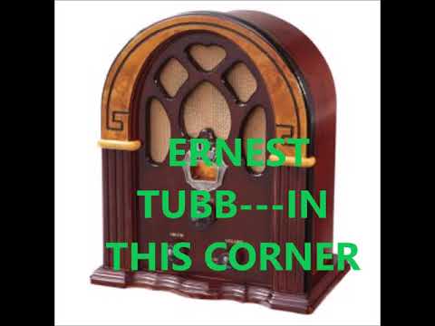 In This Corner - Ernest Tubb