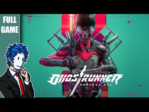 Ghostrunner: Project Hel | FULL GAME