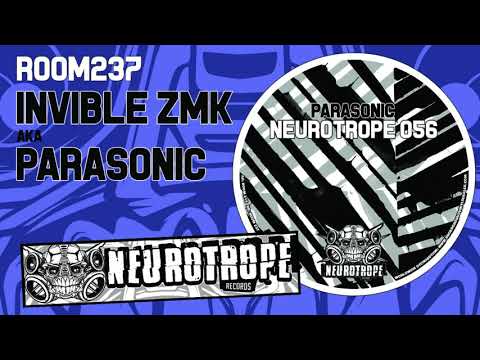 Room 237 - Parasonic aka Invisible ZMK -  Neurotrope 056