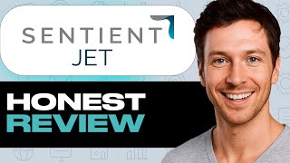 Sentient Jet Review: Features, Strengths & Weaknesses (Private Jet Card)