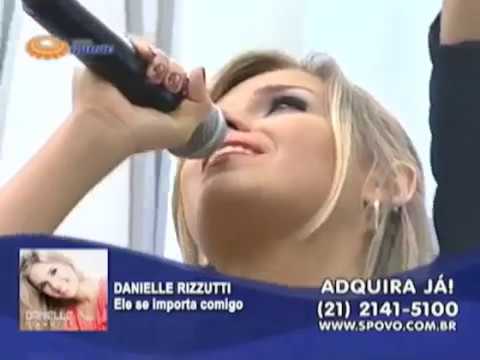 Ele se importa comigo - Danielle Rizzutti